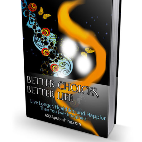 Better Choices Better Life